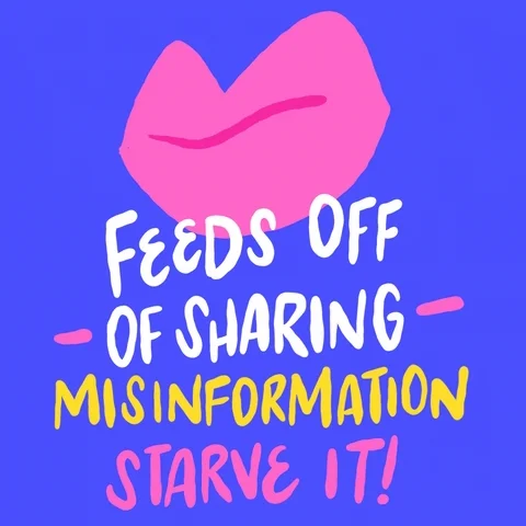 A pink mouth on blue background saying, 'Hate feeds of sharing misinformation — starve it!'