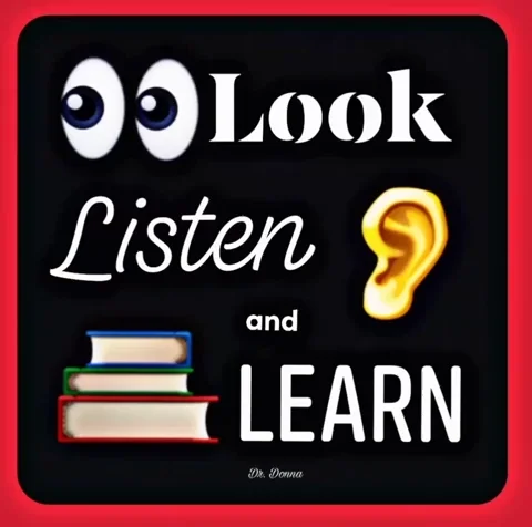 A graphic with words "Look Listen and Learn" with icons of eyes, an ear, and a stack of books.