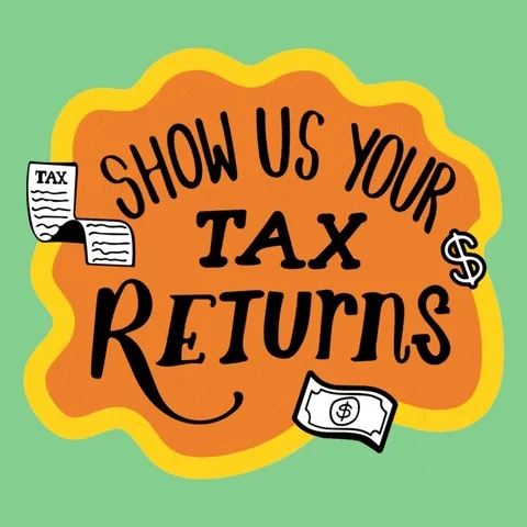A graphic saying 'Show us your tax returns'.