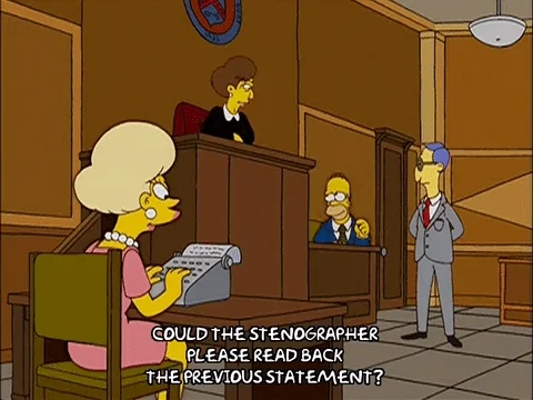 Court proceeding from the Simpsons. Overlaid text says ;