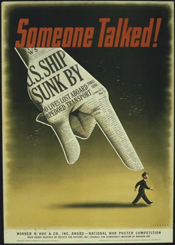 A US wartime propaganda poster. A newspaper headline references a sunk US warship. The poster text reads, 'Someone talked!' 