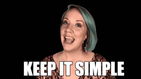 A woman saying 'Keep it simple'