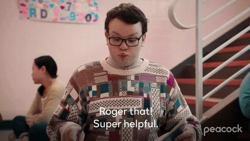 A short animation of a man saying 'Roger that! Super helpful'.
