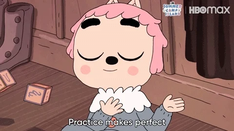 A cartoon character saying, “Practice makes perfect.”