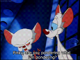 Brain says to Pinky 