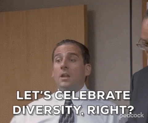 Michael Scott from The Office says, 'Let's celebrate diversity, right?'