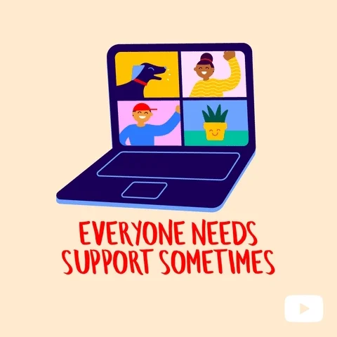 A computer with a dog, two people waving and a plant in 4 frames. The text reads: 'everyone needs support sometimes'.