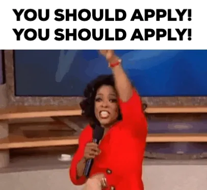 Oprah Winfrey pointing at the audience. She says, 'You should apply! You should apply!' 