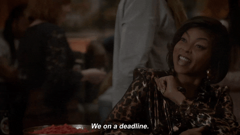 A woman is saying 'We on a deadline'.