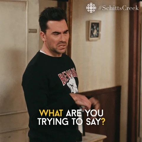 A man (David from Schitt's Creek) with a disgusted and confused look asking 