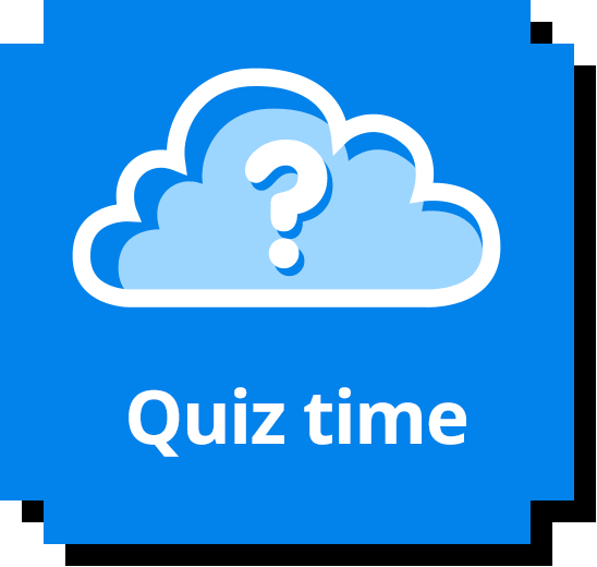 A graphic of a question mark in a cloud. The text reads, 'Quiz time'.