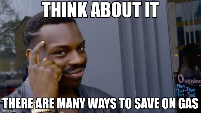 A man smiling and pointing to his head and saying: Think about it. There are many ways to save on gas.