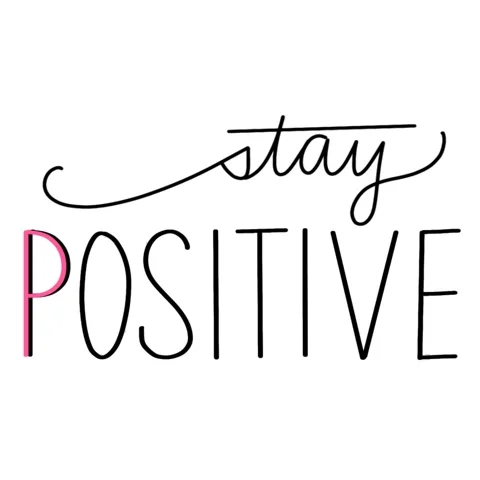 Stay Positive Giphy