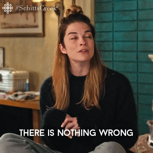 Alexis Rose from Schitt's Creek says, 