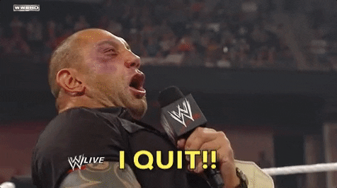 Wrestler saying 'I Quit!!'