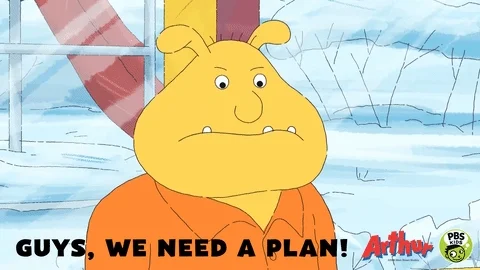 cartoon character saying 'guys we need a plan'