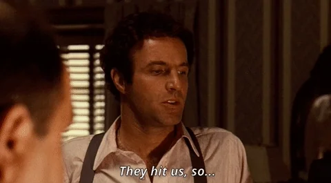 Sonny Corleone in The Godfather saying, 