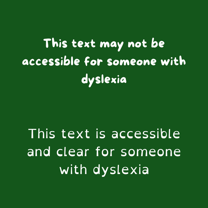 Sentence 1: 'This text may not be accessible for someone with dyslexia. Sentence 2: 'This text is accessible and clear.'