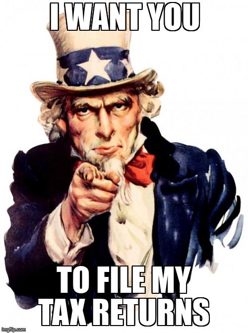 Uncle Sam pointing and saying, 'I want you to file my tax returns.'