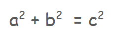 Pythagorean Theorem: a² + b² = c²