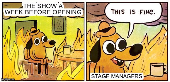 A stage manager sits in a burning room the week before a show opening. He says, 