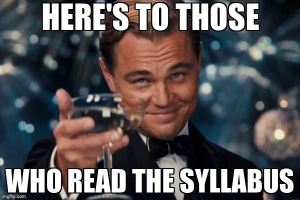 Toast to those who read the syllabus