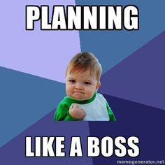Toddler clenching his fist. Overlaid text reads: &apos;Planning like a boss.&apos;