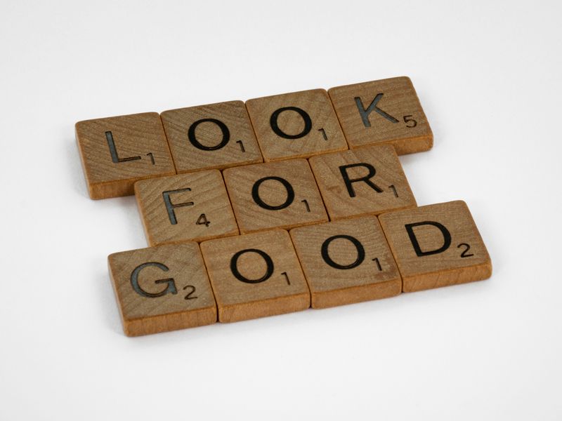 game tiles spelling out 'look for good'