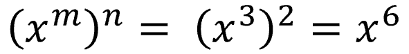 x raised to the m power raised to the n power equals x raised to the third power squared equals x raised to the sixth power