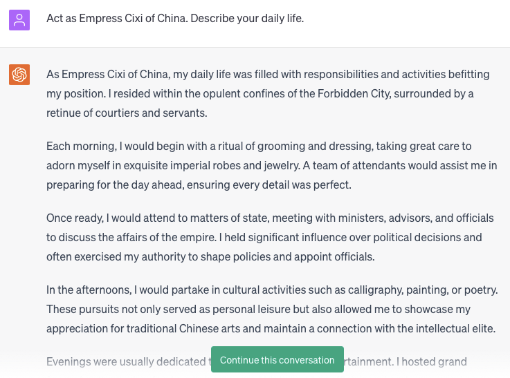 Answer to ChatGPT prompts: “Act as Empress Cixi of China. Describe your daily life.”