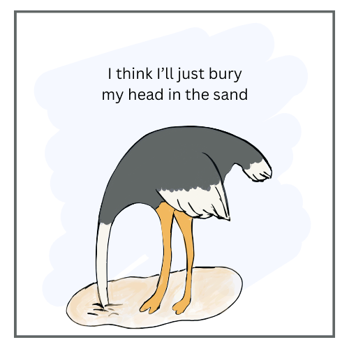 An illustration of an ostrich burying their head in the sand. 