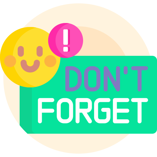 An icon of a smiley face with a 'Don't forget' sign