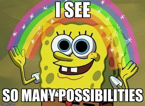 Spongebob and rainbow meme with text saying I see so many possibilities