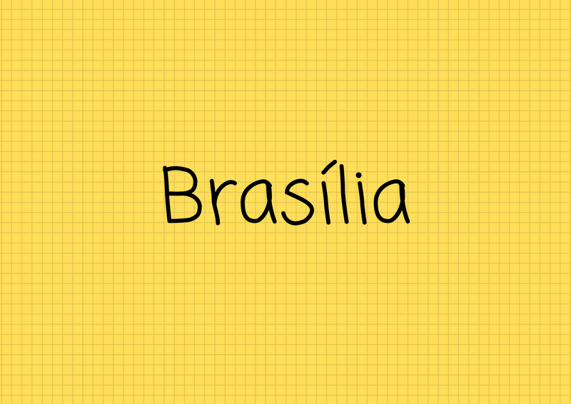 Back of a flashcard with the answer 'Brasilia'