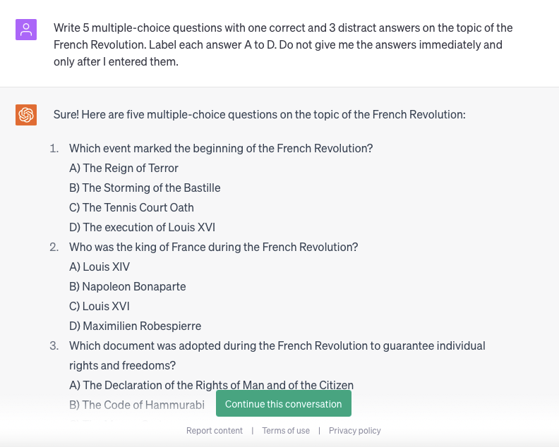 Answer to ChatGPT prompts: ''Write 5 multiple-choice questions about the French Revolution.'