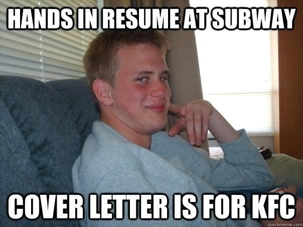 Smiling boy with text that reads 'Sends resume to subway, cover letter is for KFC'