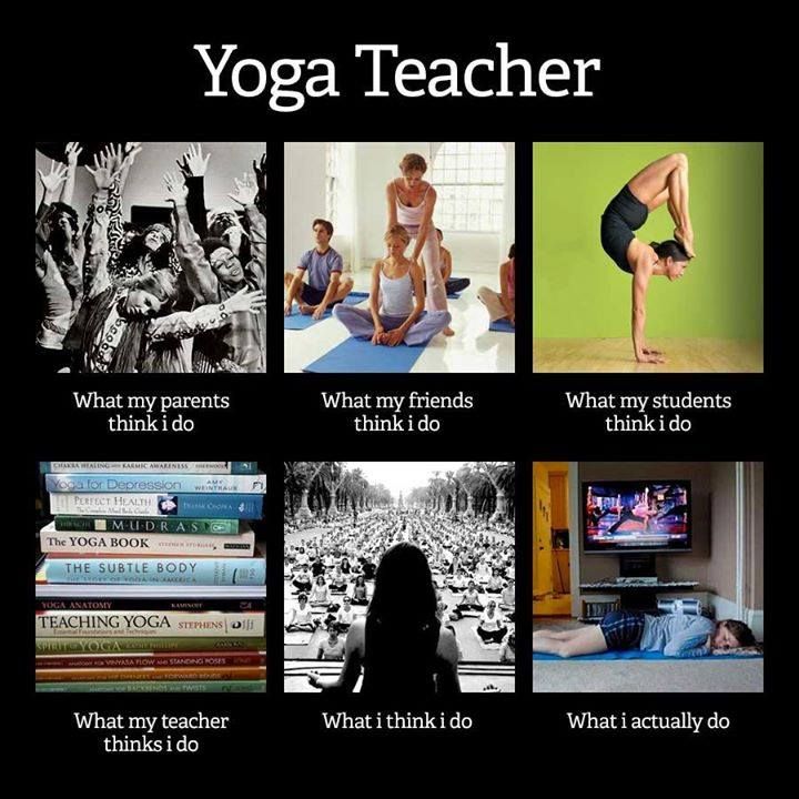What I think I do meme for yoga teacher. 'What I actually do' is a girl sleeping facedown on a mat in front of the TV.