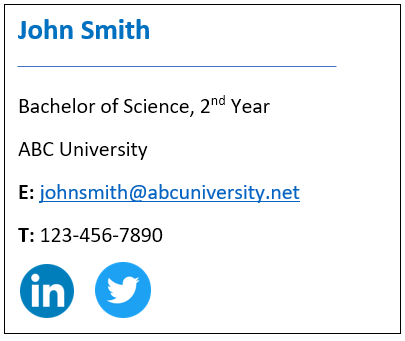 example of email signature: John Smith's major and university, email address, phone number, and social media links