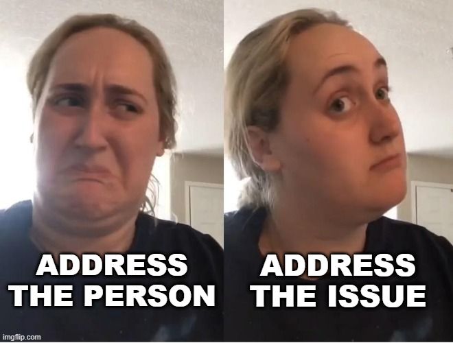 Left: Woman frowning, text 'address the person' Right: Woman curious 'address the issue'