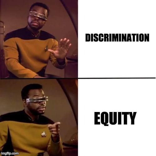 Jordi Laforge from Star Trek says no to discrimination and yes to equity.