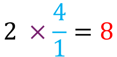 Two times four over one equals eight.