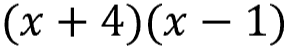 quantity of x + 4 times the quantity of x minus 1