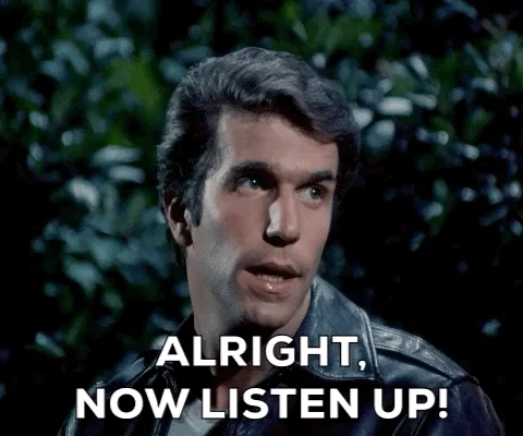 Fonzie from Happy Days asking his audience to listen up and follow his lead.
