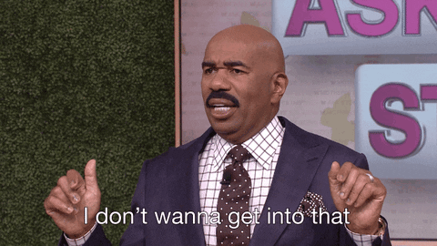 Steve Harvey saying 'I don't wanna get into that'