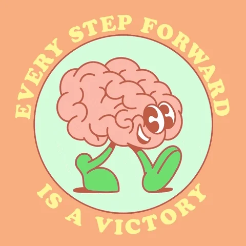 A human brain with legs, bright eyes, and a big smile walks forward. Caption: 'Every step forward is a victory.'