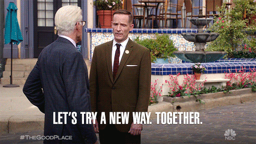 Actor Ted Danson says to actor Marc Evan Jackson, 'Let's try a new way. Together.'