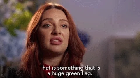 A woman saying, "That is something that is a huge green flag."