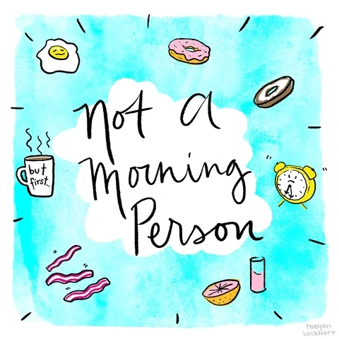 The text, 'not a morning person,' and in the background are breakfast foods and an alarm clock.