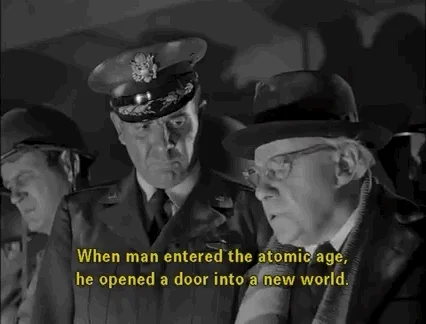 Footage from a sci-fi film. A scientist says, 'When man entered the atomic age, he opened a door into a new world.