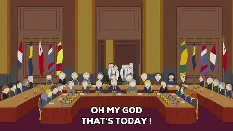 A South Park episode. UN delegates react in pandemonium to an event during a meeting.